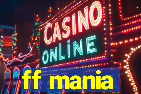 ff mania